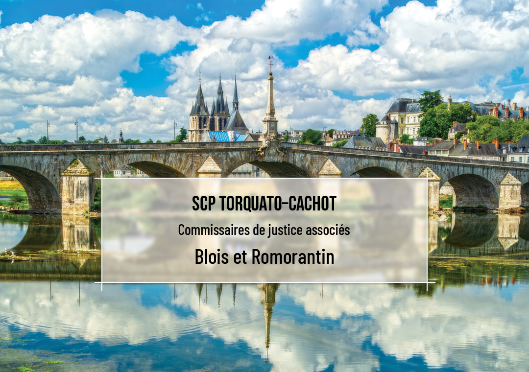Huissiers Torquato Cachot Blois