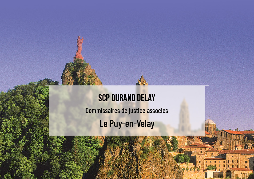 Huissier le Puy-en-Velay
